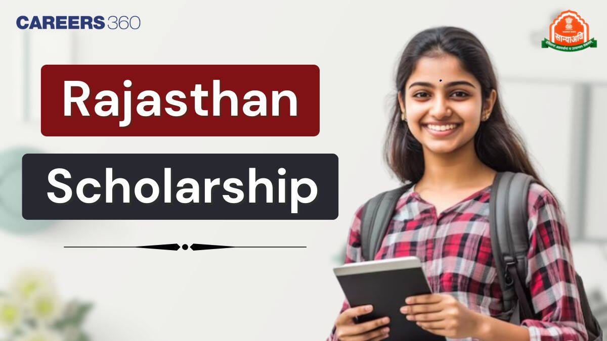 Rajasthan Scholarship 2025-26 - Registration, Eligibility, Fees, Dates
